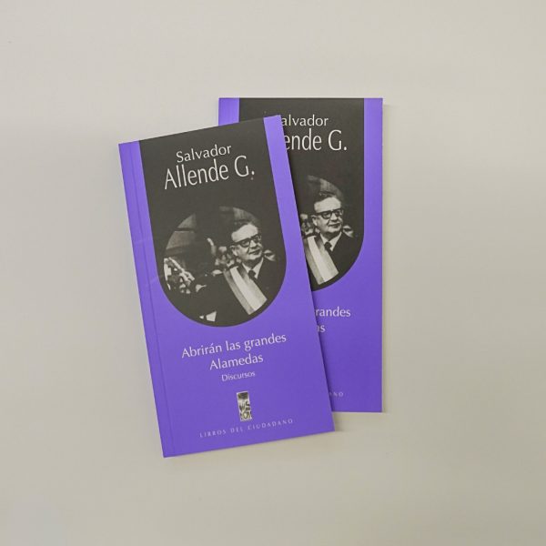 Salvador Allende | Abrirán las grandes Alamedas - Imagen 2